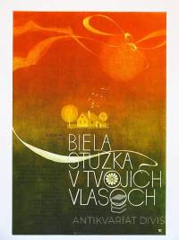 Pechr, Čestmír, Biela stužka v tvojich vlasoch, 1972