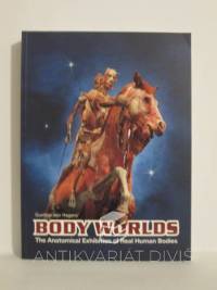 Hagens', Gunther von, Body Worlds: The Anatomical Exhibition of Real Human Bodies, 2006