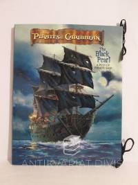 kolektiv, autorů, Pirates of the Caribbean: The Black Pearl - A pop-up pirate ship, 2007