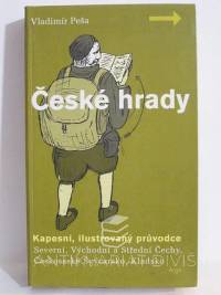Peša, Vladimír, České hrady: Kapesní ilustrovaný průvodce, 2002