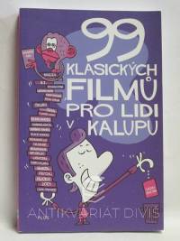 Lange, Henrik, Wengelewski, Thomas, 99 klasických filmů pro lidi v kalupu, 2010