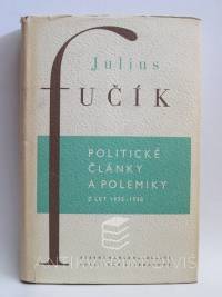 Fučík, Julius, Politické články a polemiky z let 1935-1938, 1954