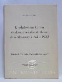 Zelinka, Miloš, K událostem kolem československé stříbrné desetikoruny z roku 1933, 1978