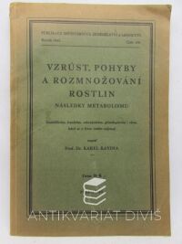 Kavina, Karel, Vzrůst, pohyby a rozmnožování rostlin - Následky metabolismu, 1942
