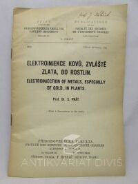 Prát, Silvestr, Elektroinjekce kovů, zvláště zlata, do rostlin, 1938