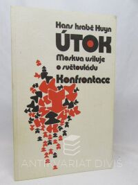 Huyn, Hans hrabě, Útok: Moskva usiluje o světovládu, 1982