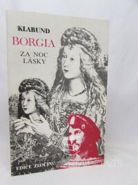 Klabund, , Borgia: Za noc lásky, 1985