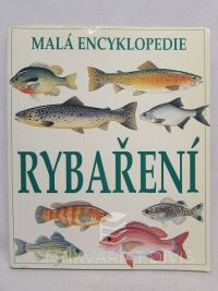 kolektiv, autorů, Malá encyklopedie rybaření, 1998