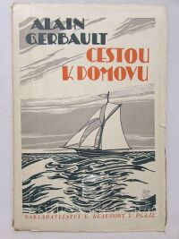 Gerbault, Alain, Cestou k domovu, 1930
