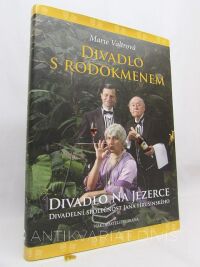 Valtrová, Marie, Divadlo s rodokmenem: Divadlo na Jizerce, Divadelní společnost Jana Hrušinského, 2011