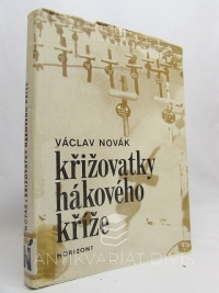 Novák, Václav, Křižovatky hákového kříže, 1979