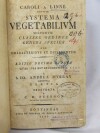 Linné, Caroli Carol, Systema vegetabilium secundum Classes, Ordines, Genera, Species cum Characteribus et Differentiae, 1797