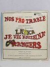 Rangers, , Nos pro trable, Láska je věc kouzelná, 1972