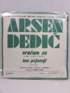Dedić, Arsen, Vraćam se, Kao prijatelji, 1969