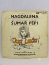 Laufer, Josef, Magdalena, Šumař Pépi, 1974
