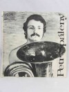 Spálený, Petr, Já tiše říkám díky, Dlouho, dlouho spím, 1970