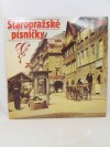 kolektiv, autorů, Staropražské písničky, 1983