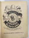 Fiker, Eduard, Foglar, Jaroslav, Batlička, Otakar, Westerman, Percy Francis, Záhada hlavolamu (Prapodivný příběh ze života "Rychlých šípů"), Tajná cesta, Rájem i peklem, První kadet, 1940
