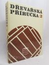 Kafka, Emanuel, Dřevařská příručka 1, 2, 1989