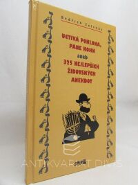 Zelenka, Bedřich, Uctivá poklona, pane Kohn aneb 325 nejlepších židovských anekdot, 2004