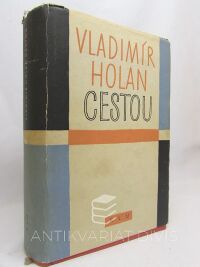 Holan, Vladimír, Cestou (Výbor z překladů), 1962