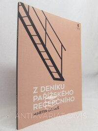 Daneš, Martin, Z deníku pařížského recepčního, 2016