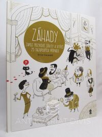 Escandell, Victor, Záhady: Zapoj mozkové závity a vyřeš 25 tajuplných případů, 2018