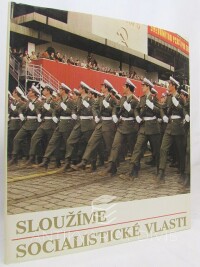 Verner, Jaroslav, Sloužíme socialistické vlasti, 0