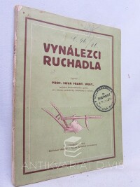 Sova, František Vratislav, Vynálezci ruchadla, 1913