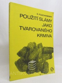 Flachowsky, G., Použití slámy jako tvarovaného krmiva, 1979