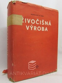 kolektiv, autorů, Kopecký, Josef, Živočišná výroba, 1963