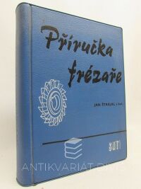 kolektiv, autorů, Štrajbl, Jan, Příručka frézaře, 1962