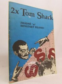 Shark, Tom, Zrádné "st", Benátský šílenec, 0