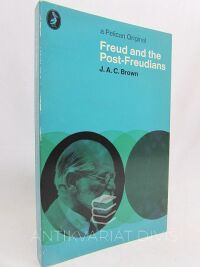 Brown, J. A. C., Freud and the Post-Freudians, 1961