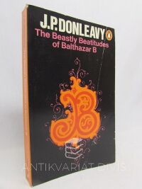 Donleavy, J. P., The Beastly Beatitudes of Balthazar B, 1969