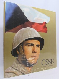 kolektiv, autorů, ČSSR v práci a obraně, 1981