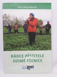 kolektiv, autorů, Rádce pěstitele ozimé pšenice, 2017