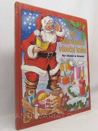 Hille, Olaf, Nerling, Eva Maria v., Má nejkrásnější vánoční kniha ke čtení a hraní, 1995