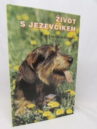 Moučková, Miroslava, Život s jezevčíkem, 1994