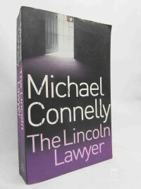 Connelly, Michael, The Lincoln Lawyer, 2007