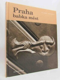 Ježková, Alena, Praha babka měst, 2002