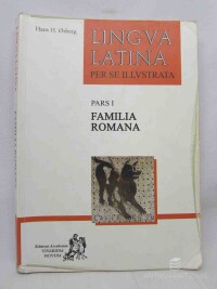 Orberg, Hans H., Lingva Latina per se Illvstrata pars 1: Familia Romana, 2010