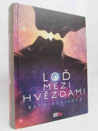 Revisová, Beth, Loď mezi hvězdami, 2012