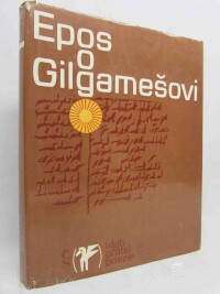 kolektiv, autorů, Epos o Gilgamešovi, 1976