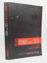 Konáš, Miloš, Kronika malého světa aneb Jak jsme žili v komunismu, 2004