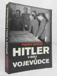 Masson, Philippe, Hitler v roli vojevůdce, 2009