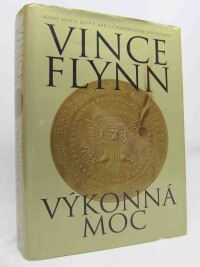 Flynn, Vince, Výkonná moc, 2005