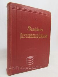 Baedeker, Karl, Oesterreich-Ungarn / Österreich-Ungarn nebst Cetinje, Belgrad, Bukarest, 1913