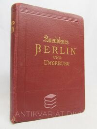 Baedeker, Karl, Berlin und Umgebung + Plananhang zu Baedekers Berlin, 1927