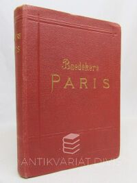 Baedeker, Karl, Paris nebst einigen Routen durch das Nördliche Frankreich + Plananhang, 1909
